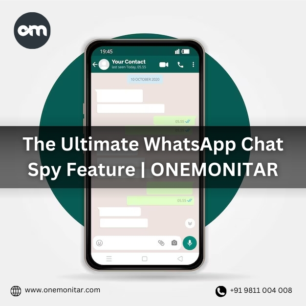 The Ultimate WhatsApp Chat Spy Feature | ONEMONITAR